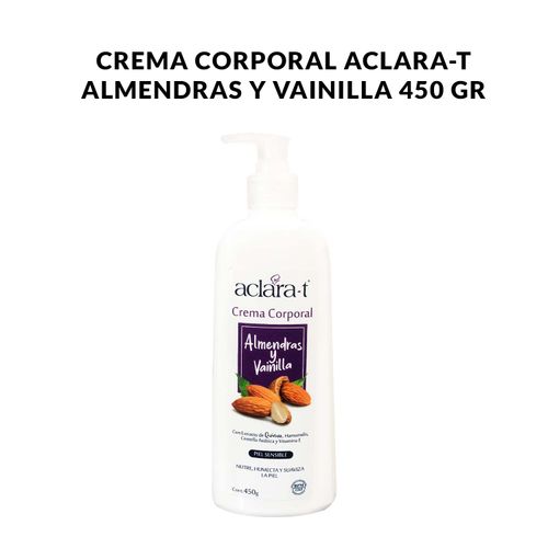 Crema Corporal Aclara-T Almendras y Vainilla 450gr