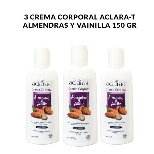 3 Crema Corporal Aclara-T Almendras y Vainilla 150gr