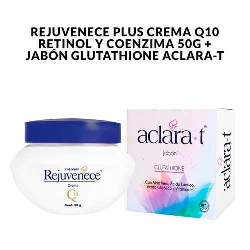 Rejuvenece Plus Crema Q10 Retinol y Coenzima 50g + Jabón Glutathione Aclara-T