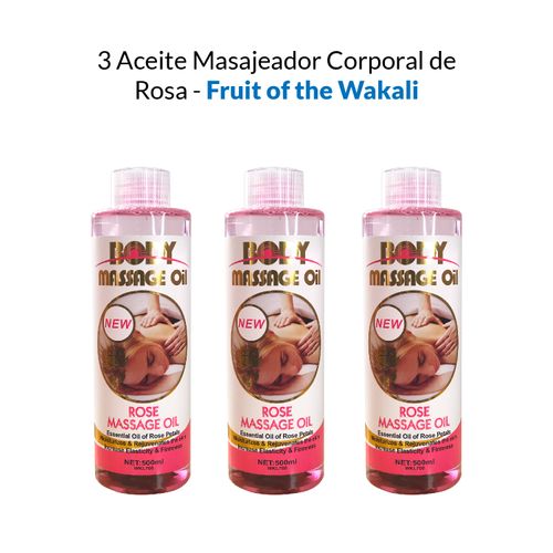 3 Aceite Masajeador Corporal de Rosa - Fruit of the Wakali