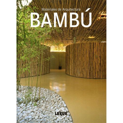 MATERIALES DE ARQUITECTURA BAMBÚ