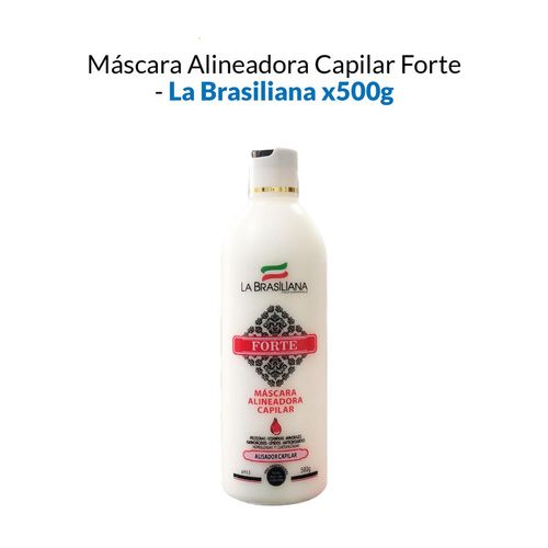 mascara Alineadora Capilar Forte La Brasiliana 500Gr