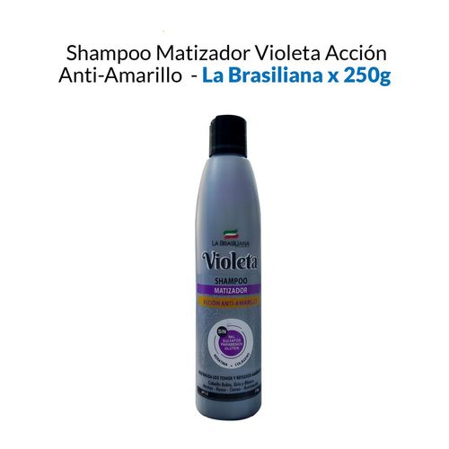 Shampoo Matizador Violeta Accion AntiAmarillo La Brasiliana 250Gr