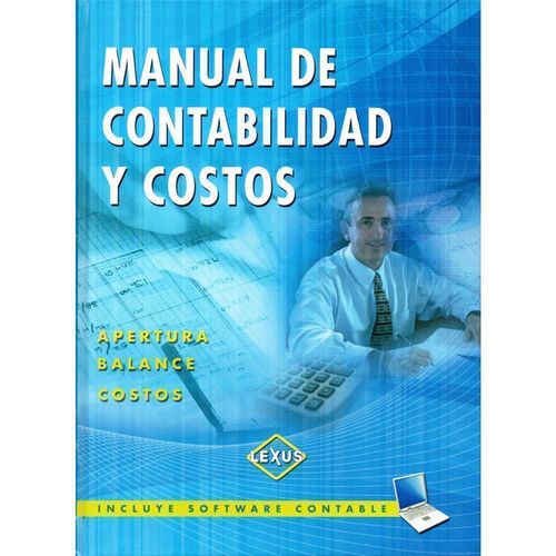 MANUAL DE CONTABILIDAD Y COSTOS + CD ROM APERTURA BALANCE COSTOS