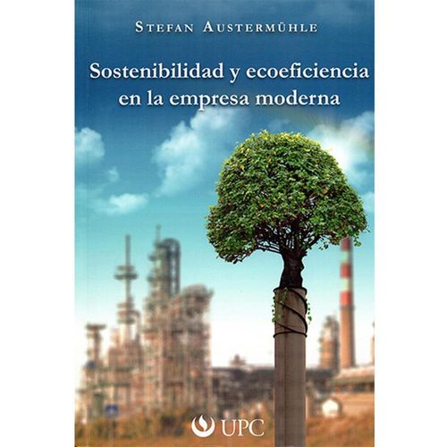 SOSTENIBILIDAD Y ECOEFICIENCIA EN LA EMPRESA MODERNA