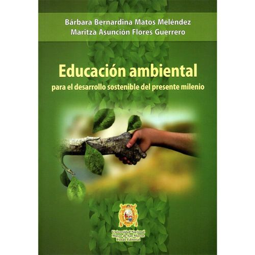 EDUCACIÓN AMBIENTAL PARA EL DESARROLLO SOSTENIBLE DEL PRESENTE MILENIO