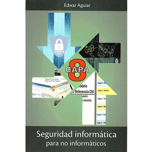 SEGURIDAD INFORMÁTICA PARA NO INFORMATICOS