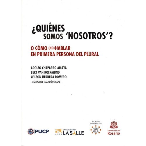 ¿QUIÉNES SOMOS "NOSOTROS"?  O CÓMO (NO) HABLAR EN PRIMERA PERSONA DEL PLURAL