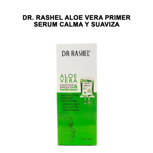 Dr. Rashel Aloe Vera Primer Serum calma y suaviza