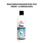 Reacondicionador-Due-Pos-500gr---La-Brasiliana