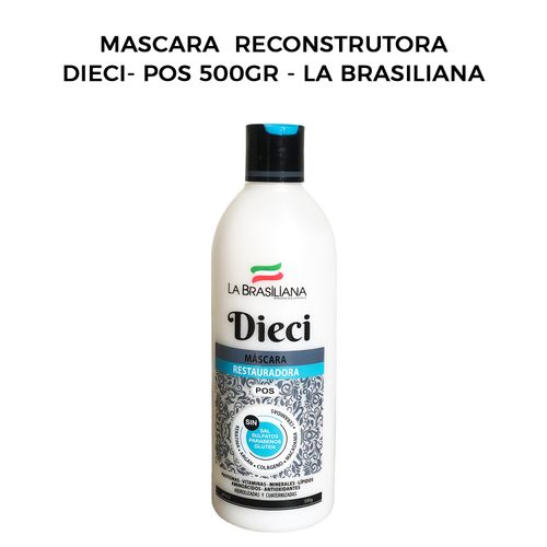 Mascara  Reconstrutora Dieci- Pos 500gr - La Brasiliana